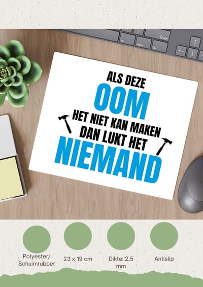 Akyol - als oom het niet kan Muismat - Oom - een oom - verjaardagscadeau - cadeau voor oom - cadeau - kado - 23 bij 19 cm