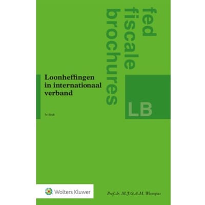 Loonheffingen In Internationaal Verband - M.J.G.A.M. Weerepas