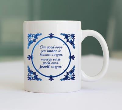 Mok - Jezelf Zorgen - Cadeau Mok - Verjaardag - Mok met Tekst