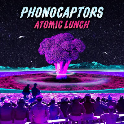 Phonocaptors - Atomic Lunch (LP)
