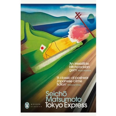 Tokyo Express - Penguin Modern Classics - Seicho Matsumoto