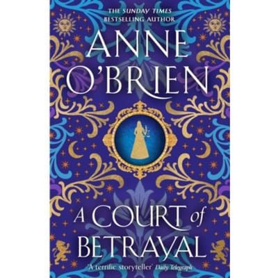 A Court Of Betrayal - Anne O'Brien