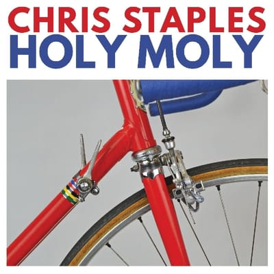 Holy Moly - Chris Staples