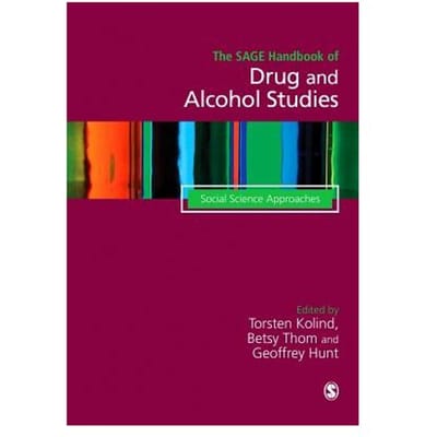 The Sage Handbook Of Drug & Alcohol Studies: Social Science Approaches - Kolind
