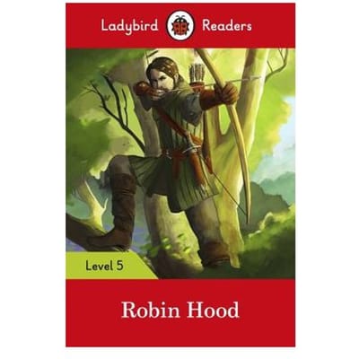 Ladybird Readers Level 5 Robin Hood