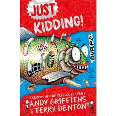 Just Kidding - Just - Andy Griffiths