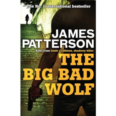 The Big Bad Wolf - Alex Cross - James Patterson