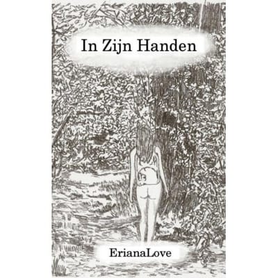 In Zijn Handen - Eriana Love