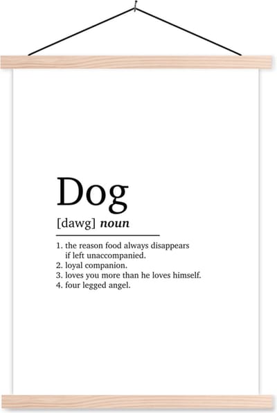 Posterhanger incl. Poster 87x120 cm - Schoolplaat - Quotes - Dog - Hond definitie - Spreuken - Woordenboek - Textielposter - Blanke latten