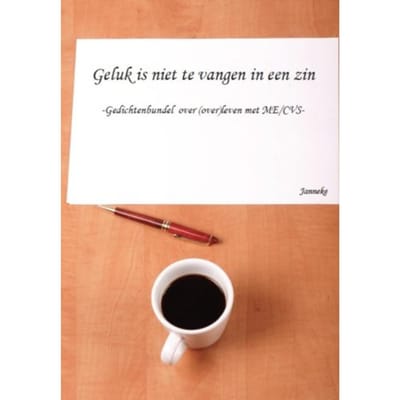 Geluk Is Niet Te Vangen In Een Zin - Janneke