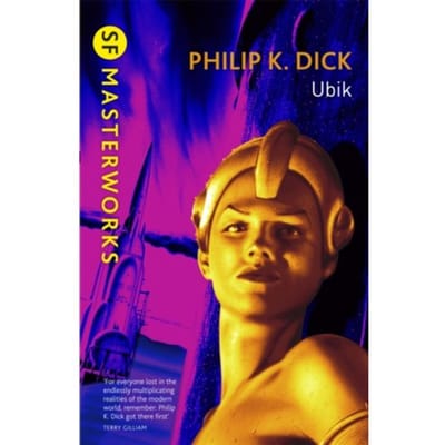 Ubik - S.F. Masterworks - Philip K Dick