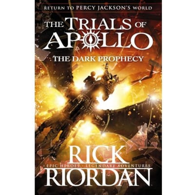 The Dark Prophecy (The Trials Of Apollo Book 2) - The Trials Of Apollo - Rick Riordan