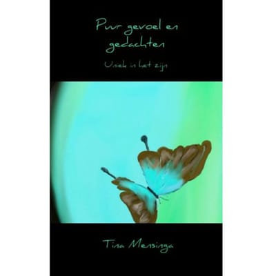 Puur Gevoel En Gedachten - Tina Mensinga