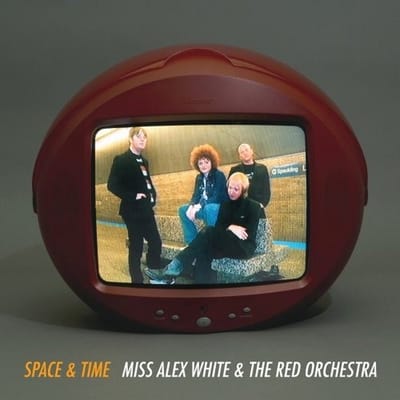 Miss Alex White & The Red Orchestra - Space & Time (CD)