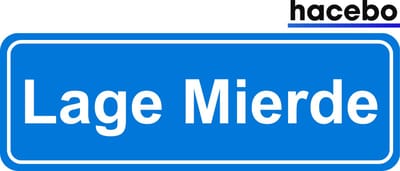Hacebo - Plaatsnaam Sticker - 29x10 CM - Lage Mierde sticker - Verkeersborden sticker - grappige cadeaus - Lage Mierde