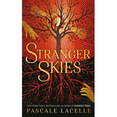 Stranger Skies - The Drowned Gods Trilogy - Pascale Lacelle