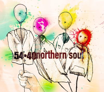 Northern Soul - Fifty Four-forty (54-40)