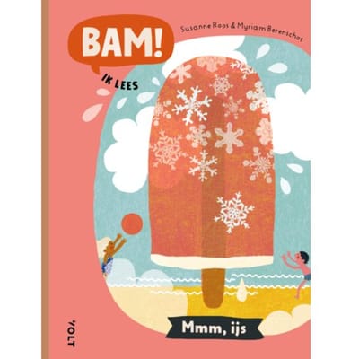 Bam! Ik Lees: Mmm, Ijs - Bam! Ik Lees - Susanne Roos