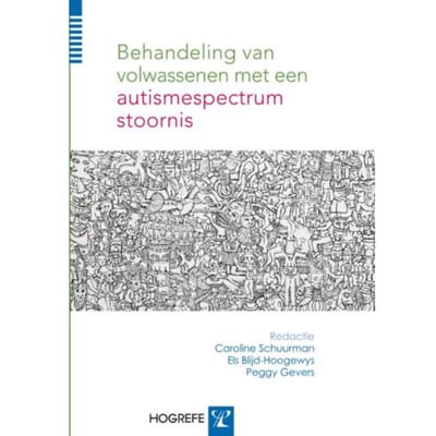 Behandeling Van Volwassenen Met Een Autismespectrumstoornis - Caroline Schuurman