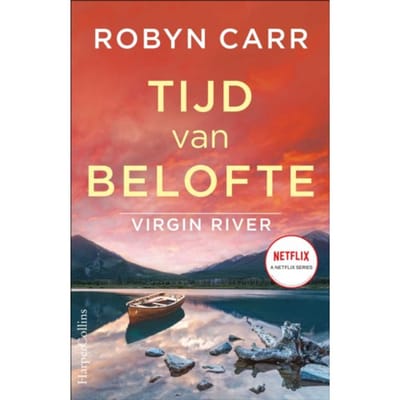 Tijd Van Belofte - Virgin River - Robyn Carr