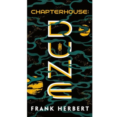 Chapterhouse: Dune - Dune - Frank Herbert