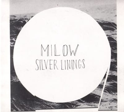 Silver Linings - Milow
