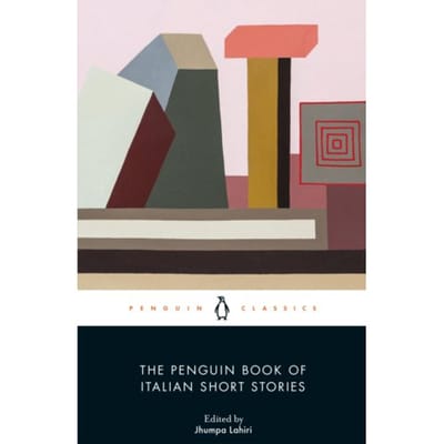The Penguin Book Of Italian Short Stories - Jhumpa Lahiri