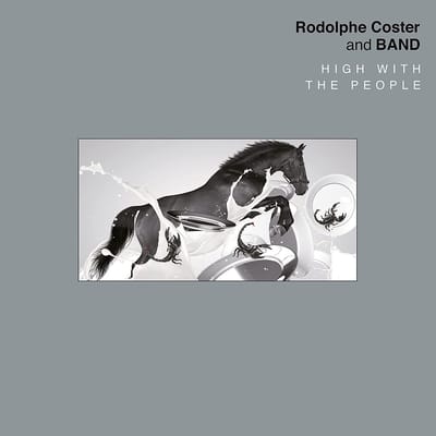 Rodolphe Coster & Band - High With The People (CD)