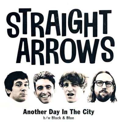 Straight Arrows - Another Day In The City (7" Single)