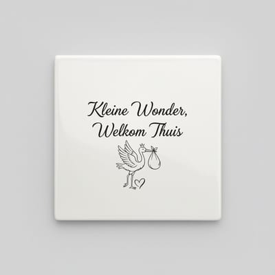 Kleine Wonder, Welkom Thuis Keramische Tegel – Hartverwarmende Baby Quote Kinderkamer Decoratie – 15 x 15 cm