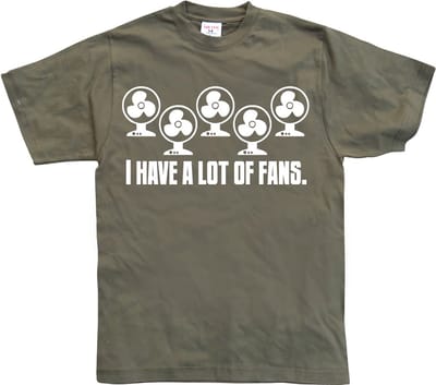Hybris I Have A Lot Of Fans T-shirt SH-1-14022-H1-7