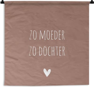 Wandkleed - Spreuken - Dochter - Moeder - Hart - 120x120 cm - Wandtapijt