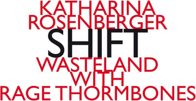 Wasteland With Rage Thormbones - Rosenberger: Shift (CD)