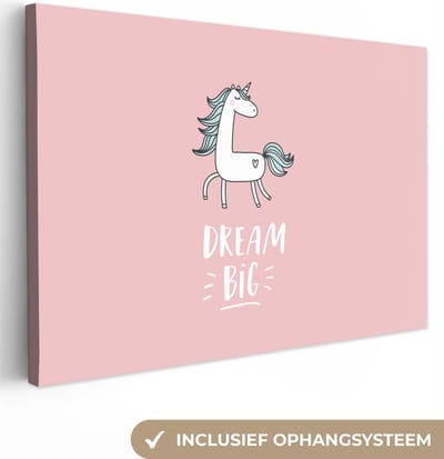 Kinderkamer decoratie - Schilderij voor kinderen - Dream big - Eenhoorn - Roze - Quotes - Tekst - Muurdecoratie kinderkamer - Canvas kind - 30x20 cm