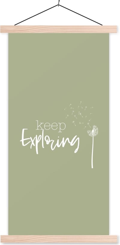 Posterhanger incl. Poster 60x120 cm - Schoolplaat - Spreuken - Quotes - Keep exploring - Bloemen - Textielposter - Blanke latten