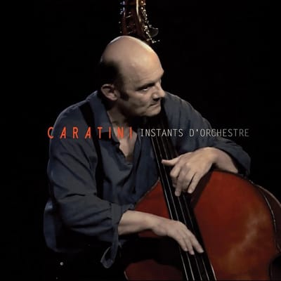 Caratini Jazz Ensemble - Instants D'Orchestre (CD)