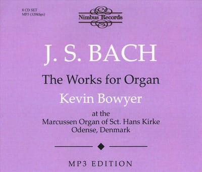 Kevin Bowyer - J.S. Bach: The Works For Organ (8 CD)
