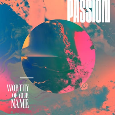 Various Artists - Passion (Worthy Of Your Name) (CD)