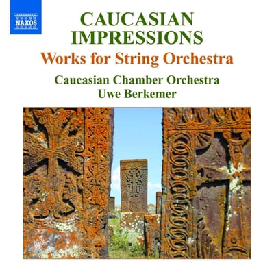 Caucasian Chamber Orchestra, Uwe Berkemer - Caucasian Impressions: Works For String Orchestra (CD)