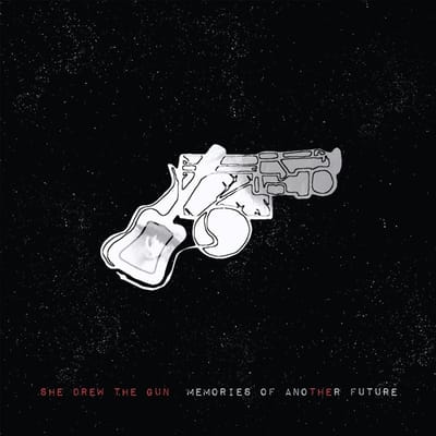 She Drew The Gun - Memories Of Another Future (2 LP)