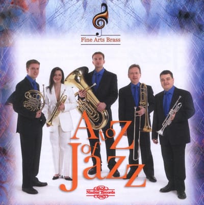 The Fine Arts Brass Ensemble - The A To Z Of Jazz (CD)