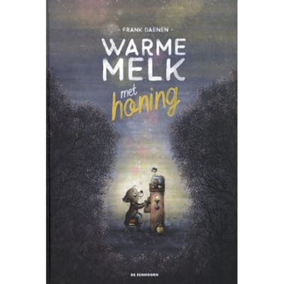 Warme Melk Met Honing - Frank Daenen