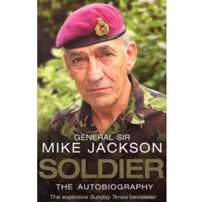 Soldier: The Autobiography - Mike Jackson