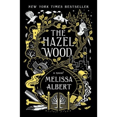 The Hazel Wood - The Hazel Wood - Melissa Albert