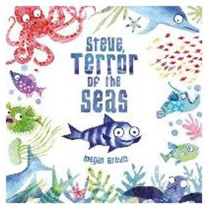 Steve, Terror Of The Seas - Megan Brewis