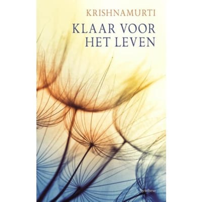 Klaar Voor Het Leven - Jiddu Krishnamurti