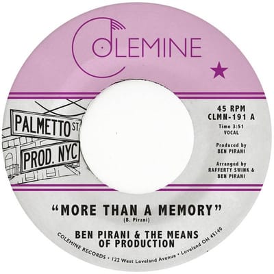 Ben Pirani & Means of Production - More Than A Memory (7" Single)