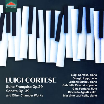 Luigi Cortese, Giorgio Lippi, Luciano Sgrizzi - Cortese: Suite Francaise Op. 29, Sonata Op. 39 And Other Chamber Works (CD)