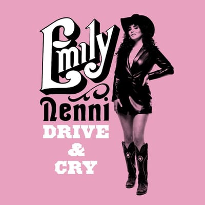 Drive & Cry - Emily Nenni