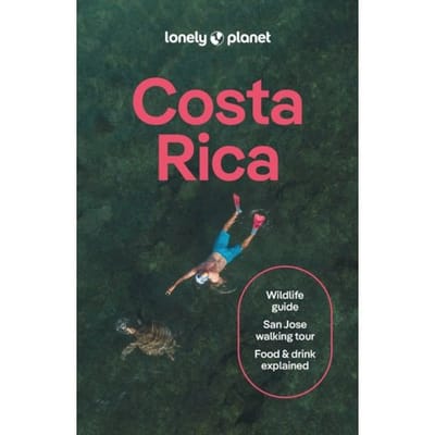 Lonely Planet Costa Rica - Lonely Planet Country Guide